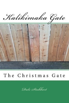 Kalikimaka Gate 1