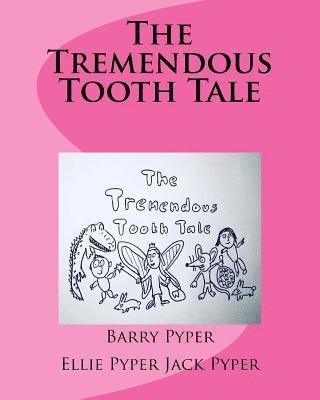 The Tremendous Tooth Tale 1