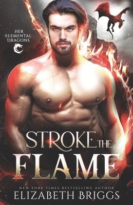 Stroke The Flame 1