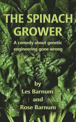 Rose Barnum, Les Barnum - Spinach Grower, Häftad