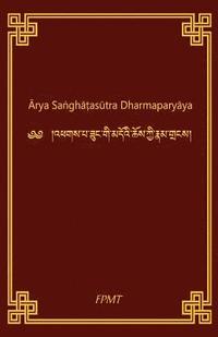 bokomslag Arya SanghataSutra Dharmaparyaya