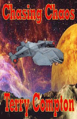 Terry Compton - Chasing Chaos, Häftad