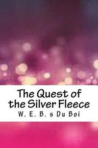 bokomslag The Quest of the Silver Fleece