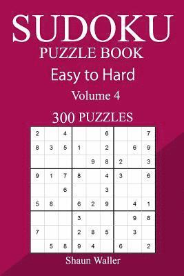 300 Easy to Hard Sudoku Puzzle Book 1