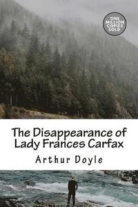 bokomslag The Disappearance of Lady Frances Carfax