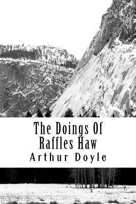 The Doings Of Raffles Haw 1
