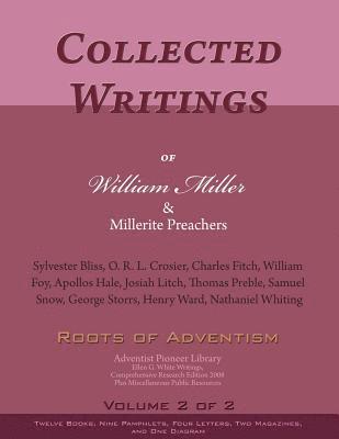 bokomslag Collected Writings of William Miller & Millerite Preachers, Vol. 2 of 2: Roots of Adventism