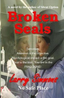 Broken Seals: No Safe Place 1