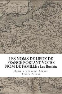 bokomslag Les Noms de Lieux de France Portant Votre Nom de Famille: Les Boulain