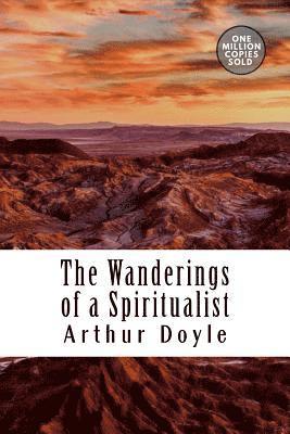 The Wanderings of a Spiritualist 1