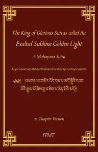 bokomslag The King of Glorious Sutras called the Exalted Sublime Golden Light