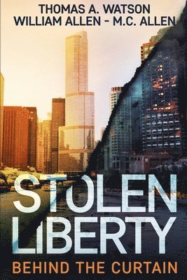 Stolen Liberty: Behind the Curtain 1