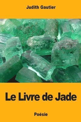 bokomslag Le Livre de Jade