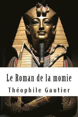 bokomslag Le Roman de la momie