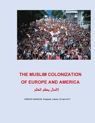 bokomslag The Muslim Colonization of Europe and America