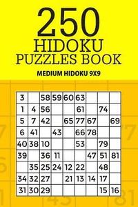 bokomslag 250 Hidoku Puzzle Book: Medium Hidoku 9x9