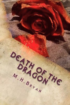 bokomslag Death of the Dragon: Book 4 of the Immortal Dragon Series