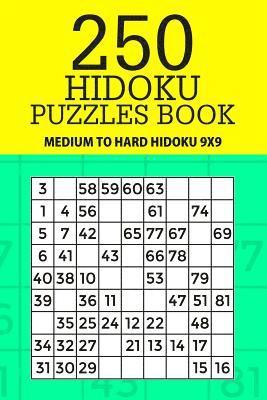 bokomslag 250 Hidoku Puzzle Book: Medium to Hard Hidoku 9x9