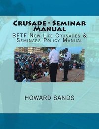 bokomslag Crusade - Seminar Manual