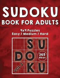 bokomslag Sudoku Books For Adults: 365 Days Of Sudoku Book - Activity Book For Adults (Sudoku Puzzle Books) Volume.2: Sudoku Puzzle Book