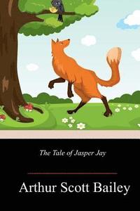 bokomslag The Tale of Jasper Jay