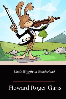 bokomslag Uncle Wiggily in Wonderland