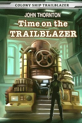 Time on the Trailblazer 1