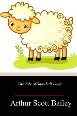 bokomslag The Tale of Snowball Lamb