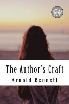 Arnold Bennett - The Author's Craft, Häftad