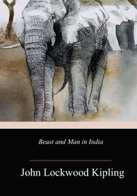 bokomslag Beast and Man in India