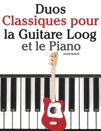 bokomslag Duos Classiques Pour La Guitare Loog Et Le Piano: Pi