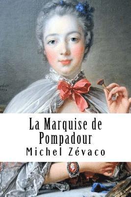 La Marquise de Pompadour 1
