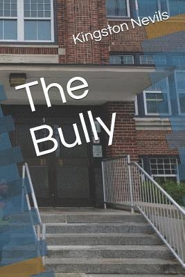 bokomslag The Bully