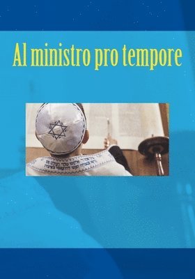 bokomslag Al ministro pro tempore