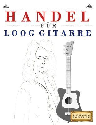 bokomslag Handel fur Loog Gitarre