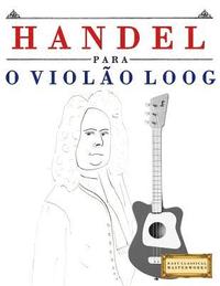 bokomslag Handel para o Violao Loog