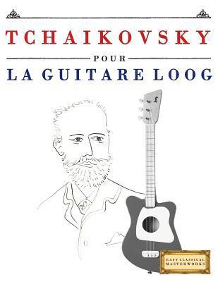 E. C. Masterworks - Tchaikovsky Pour La Guitare Loog: 10 Pi, Häftad. Tillgänglighet: Lägg i varukorg