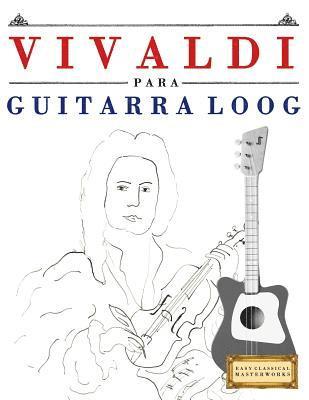 Vivaldi Para Guitarra Loog: 10 Piezas F 1