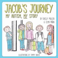 bokomslag Jacob's Journey: My Autism, My Story