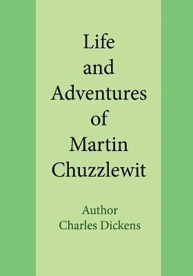 bokomslag Life and Adventures of Martin Chuzzlewit