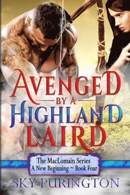 bokomslag Avenged by a Highland Laird