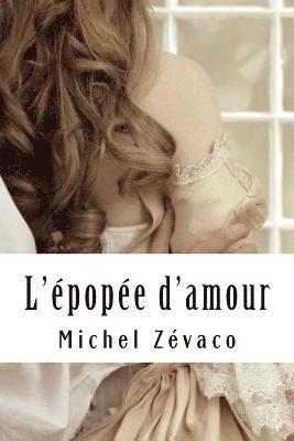 Michel Zevaco - L'épopée d'amour: Les Pardaillan #2, Häftad