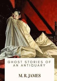 bokomslag Ghost Stories of an Antiquary