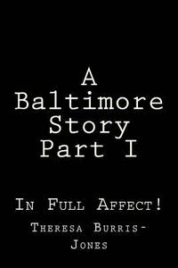 bokomslag A Baltimore Story Part I