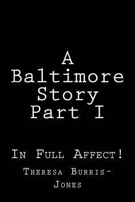 bokomslag A Baltimore Story Part I