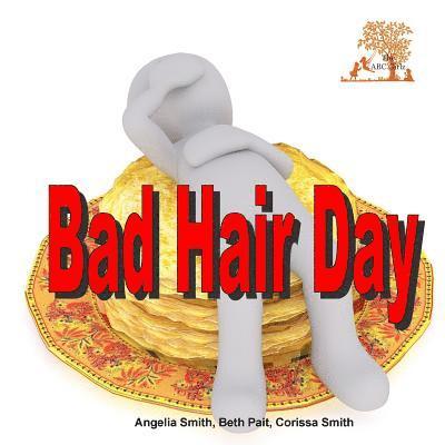 Beth Pait, Corissa Smith - Bad Hair Day, Häftad