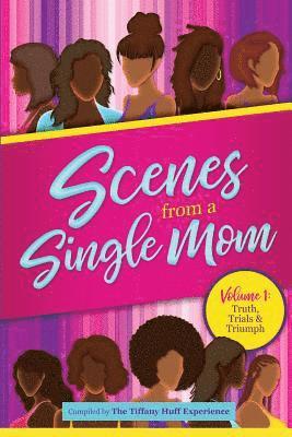 Scenes From A Single Mom 1