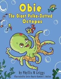 bokomslag Obie The Giant Polka-Dotted Octopus