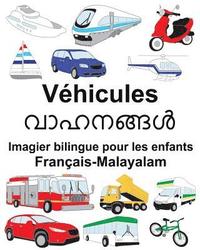 bokomslag Français-Malayalam Véhicules Imagier bilingue pour les enfants