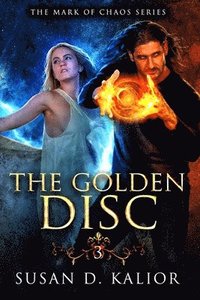 bokomslag The Golden Disc: The Mark of Chaos Series-Book Three